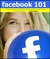 Facebook 101 by Steve Weber