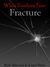 What Zombies Fear: Fracture