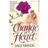 Change of Heart Change of Heart