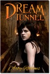 Dream Tunnel by Arby Robbins Dream Tunnel by Arby Robbins