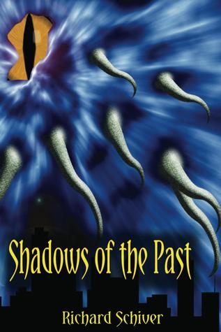 Shadows of the Past