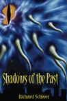 Shadows of the Past