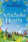 Artichoke Hearts by Sita Brahmachari Artichoke Hearts by Sita Brahmachari