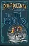The Tin Princess (Sally Lockhart, #4)