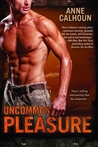 Uncommon Pleasure Uncommon Pleasure