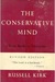 The Conservative Mind: From Burke to Santayana (Hardcover)