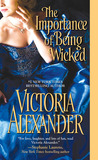 The Importance of Being Wicked (Millworth Manor, #2)
