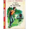 La Piste du Souvenir (Le Cycle de Louvigny, #4) La Piste du Souvenir (Le Cycle de Louvigny, #4)