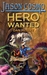 Hero Wanted (ebook)