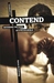 Contend by Aaron Armstrong Contend by Aaron Armstrong