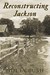Reconstructing Jackson