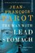 The Man with the Lead Stomach (Nicolas Le Floch, #2)