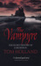 The Vampyre: The Secret History of Lord Byron (Paperback)