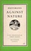Against Nature (Penguin Classics)