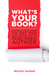 What's Your Book? by Brooke Warner What's Your Book? by Brooke Warner