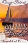 Father of the Bride? (Dearly Beloved series)