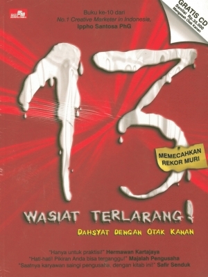 13 wasiat terlarang dahsyat dengan otak kanan by ippho santosa reviews discussion bookclubs 13 wasiat terlarang dahsyat dengan otak kanan by ippho santosa reviews discussion bookclubs