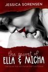 The Secret of Ella and Micha by Jessica Sorensen