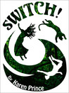 Switch! by Karen Prince Switch! by Karen Prince