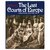 The Last Courts of Europe: ...
