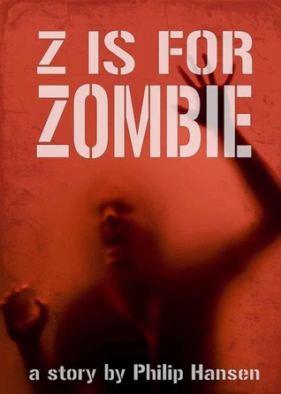 Z is for Zombie