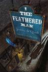 The Feathered Man The Feathered Man