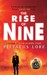 The Rise of Nine (Lorien Legacies, #3)