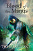 Blood of the Mantis. by Adrian Tchaikovsky (Paperback)