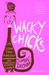 Wacky Chicks by Simon Doonan Wacky Chicks by Simon Doonan