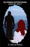 Altered Intentions (Jaben's Rift book 2)