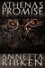 Athena's Promise - Book One of the Aegean Trilogy by Annetta Ribken