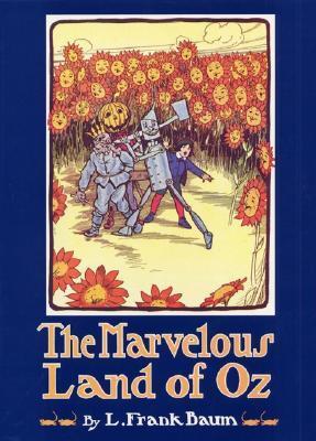 The Marvelous Land of Oz by L. Frank Baum