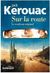 Sur la route : Le rouleau original