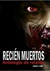 Recién muertos