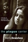 The Plague Carrier The Plague Carrier