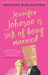 Jennifer Johnson Is Sick of Being Married: A Novel