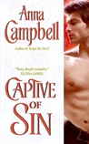 Captive of Sin by Anna Campbell Captive of Sin by Anna Campbell
