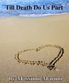 Till Death Do Us Part Till Death Do Us Part
