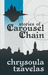 Stories of Carousel Chain