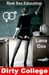 Dirty College: Real Sex Edu...
