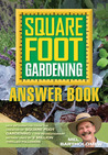 Getting The Most from Your Square Foot Garden Getting The Most from Your Square Foot Garden