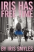 Iris Has Free Time by Iris  Smyles