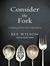 Consider the Fork: A History of How We Cook and Eat (Audio CD)