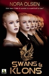 Swans and Klons Swans and Klons