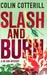 Slash And Burn (Dr. Siri Paiboun, #8)