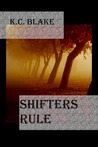 Shifters Rule Shifters Rule