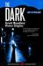 The Dark by Scott Bradley The Dark by Scott Bradley