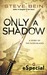 Only a Shadow (Fated Blades...