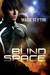 Blind Space (Kindle Edition)