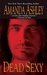 Dead Sexy (Hardcover)